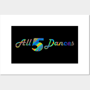 All 5 Dances Posters and Art